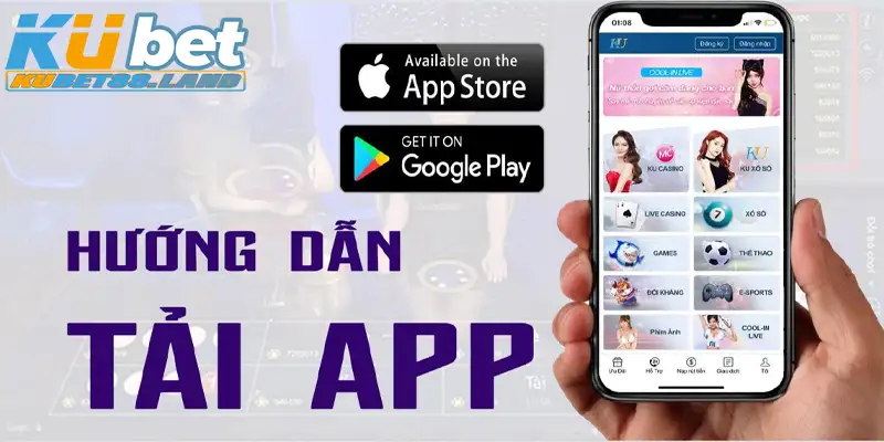 Hướng Dẫn Tải App Kubet Thành Công 100% Về Thiết Bị Di Động