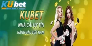 Thực Hư Tin Đồn Kubet Lừa Đảo? Liệu Có Phải Chiêu Trò PR?