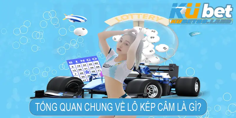 Tổng quan chung về lô kép câm là gì?