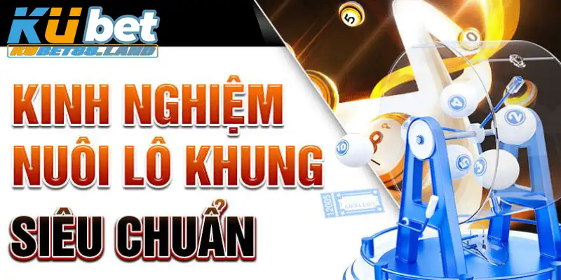 Tuyệt chiêu nuôi khung đúng chuẩn 