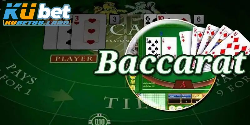 Baccarat - Kinh Nghiệm Chơi Game Và Những Lưu Ý Cần Nhớ