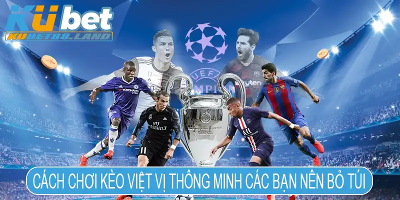 Cách chơi kèo việt vị thông minh các bạn nên bỏ túi